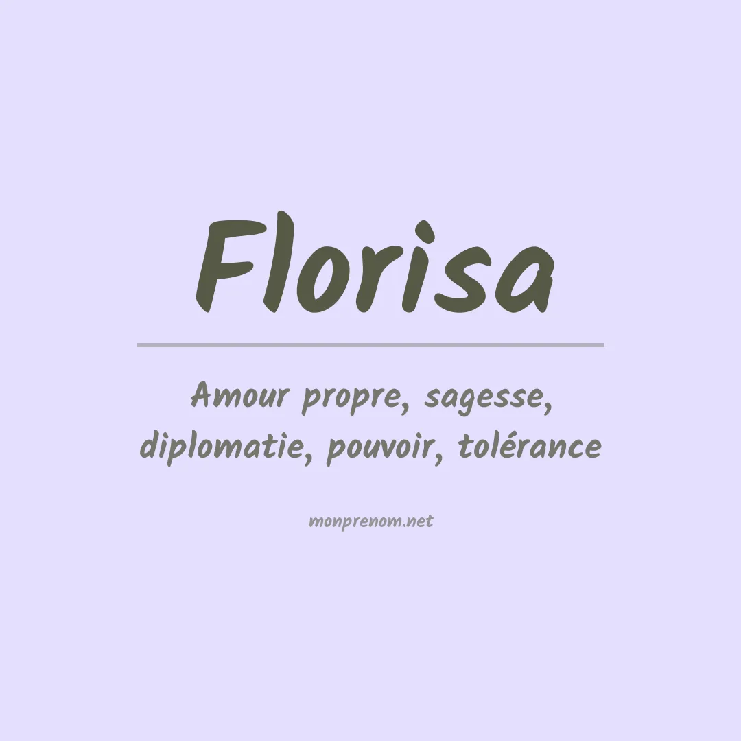 Signification du Prénom Florisa Signification du Prénom Florisa