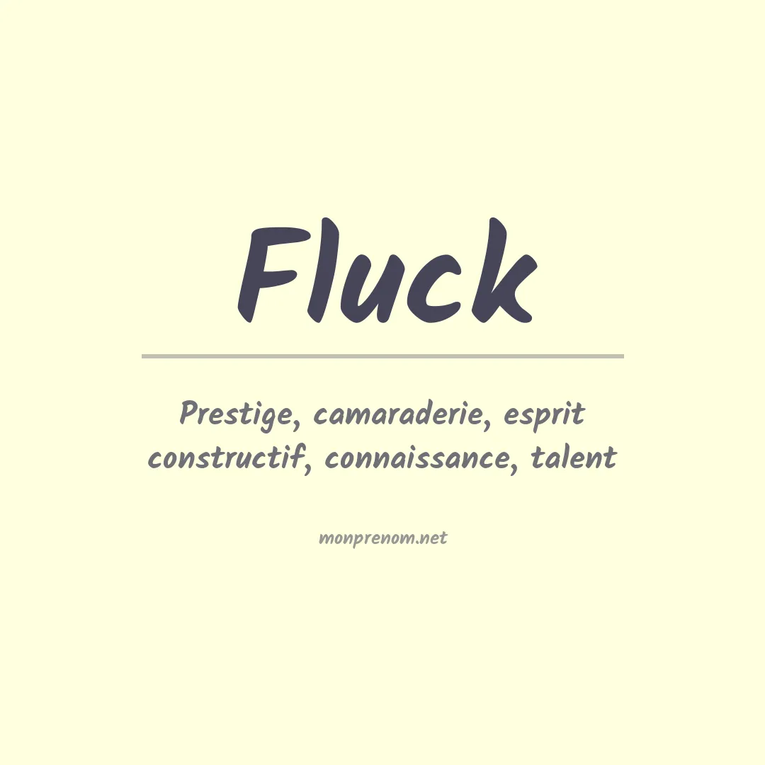 Signification du Prénom Fluck