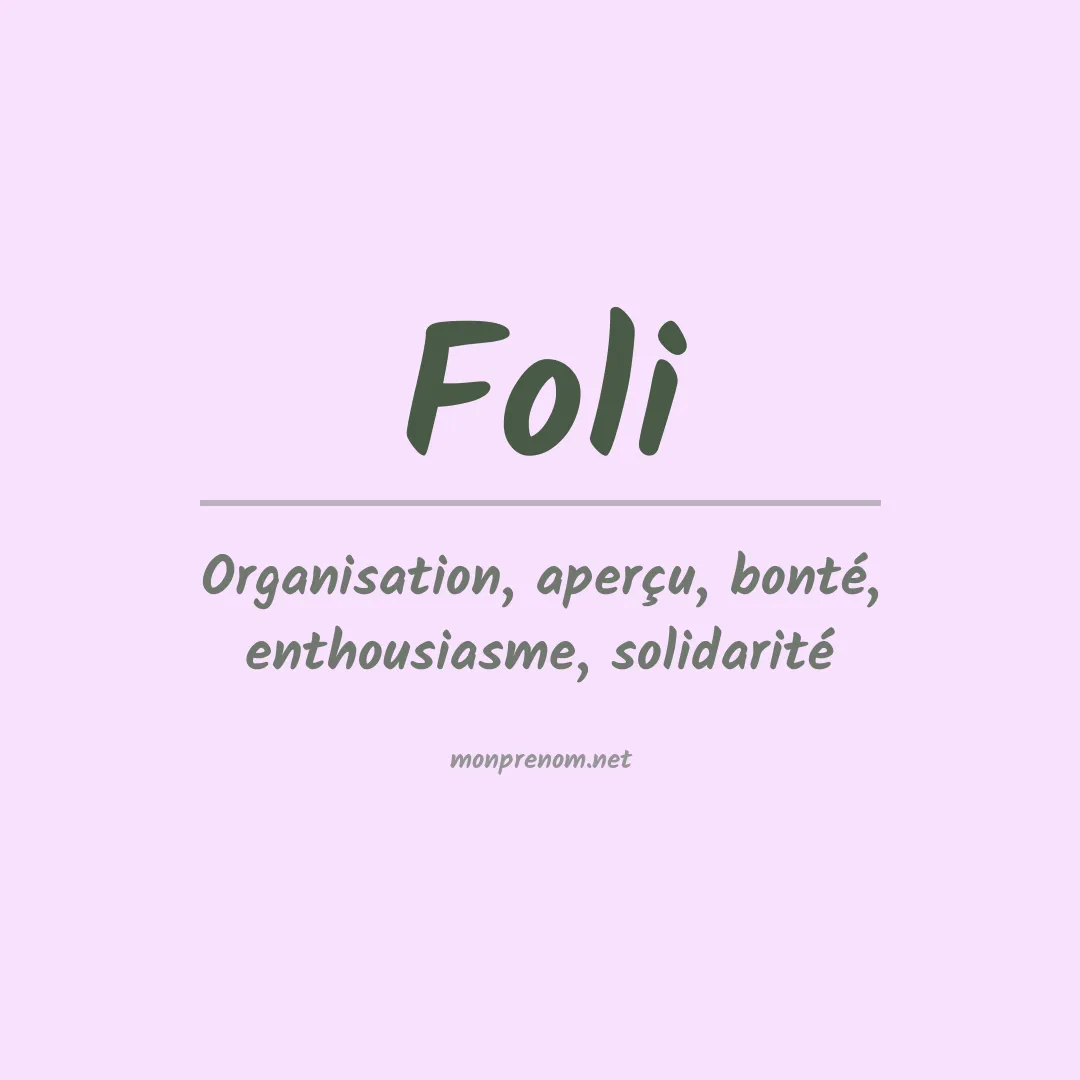 Signification du Prénom Foli Signification du Prénom Foli
