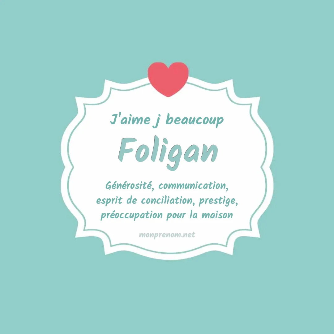 j'aime beaucoup Foligan