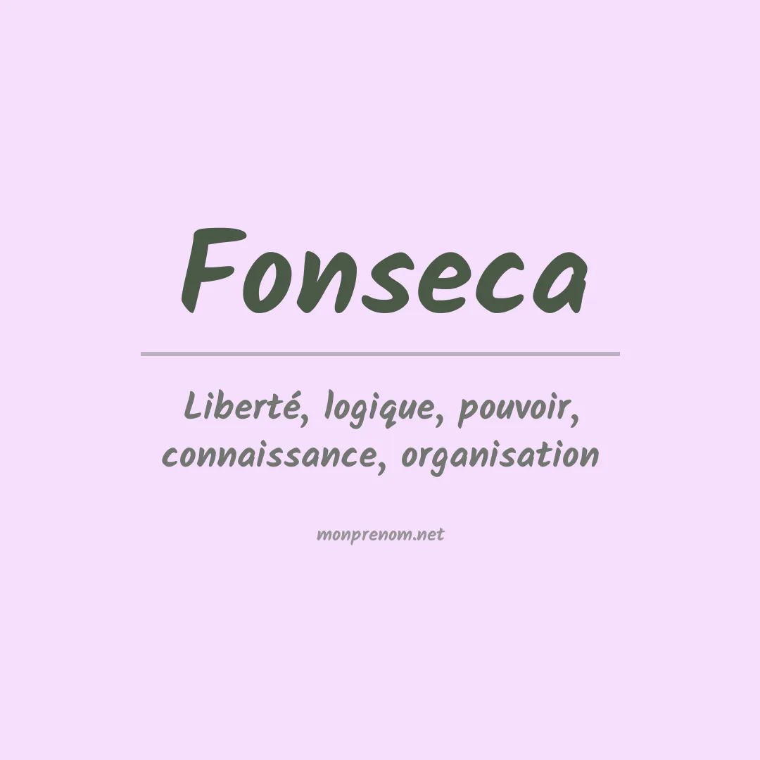 Signification du Prénom Fonseca
