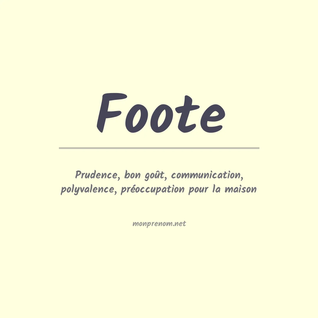 Signification du Prénom Foote