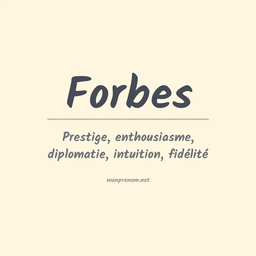 Signification du Prénom Forbes