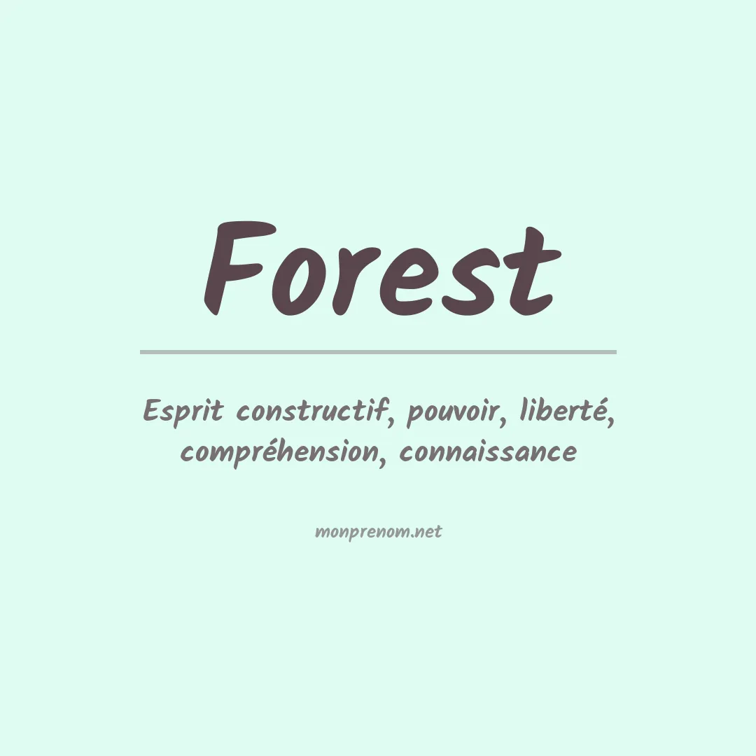 Signification du Prénom Forest