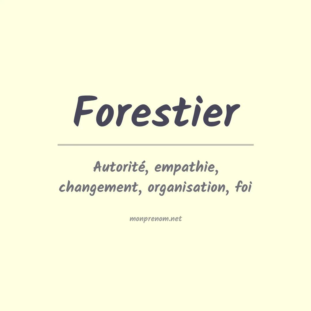 Signification du Prénom Forestier