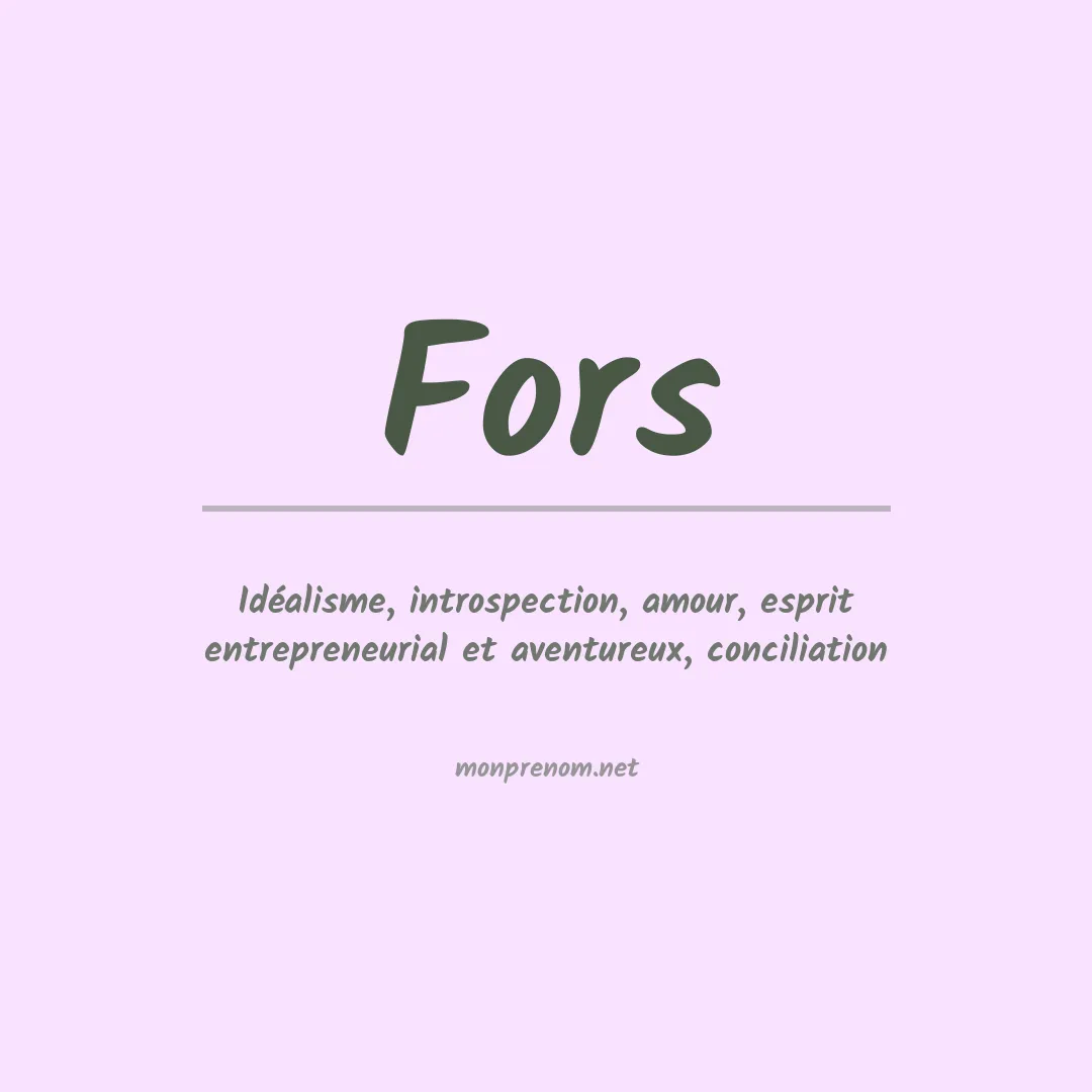 Signification du Prénom Fors