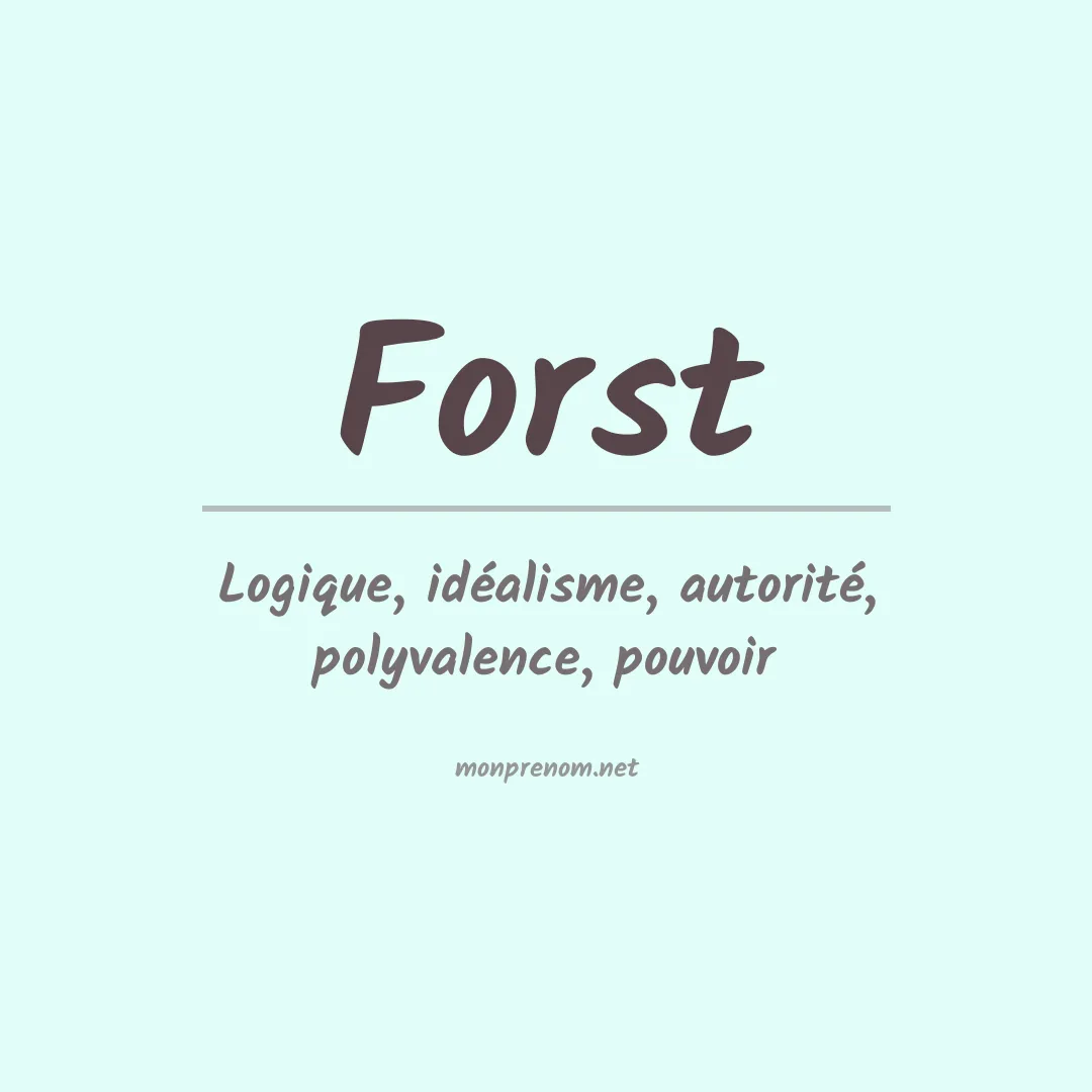 Signification du Prénom Forst