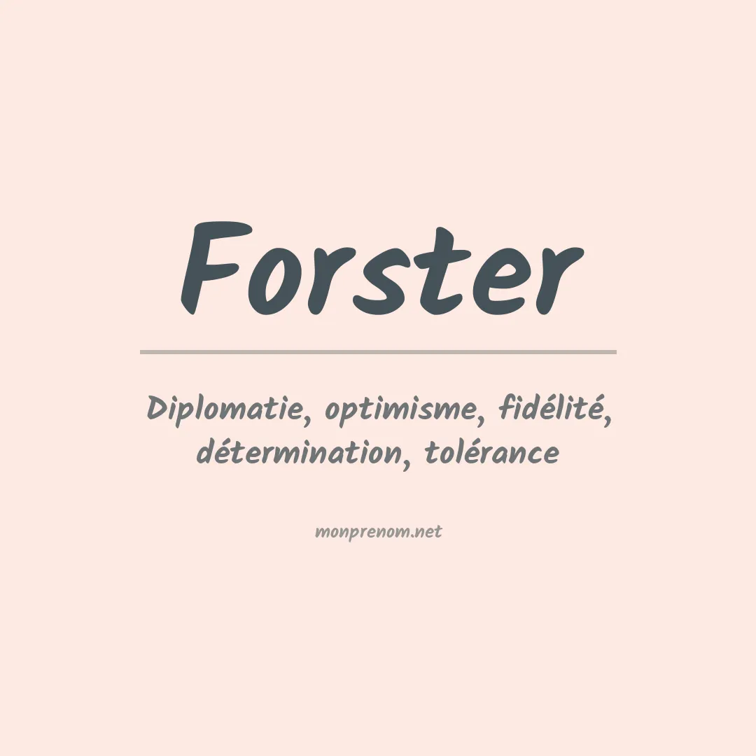 Signification du Prénom Forster