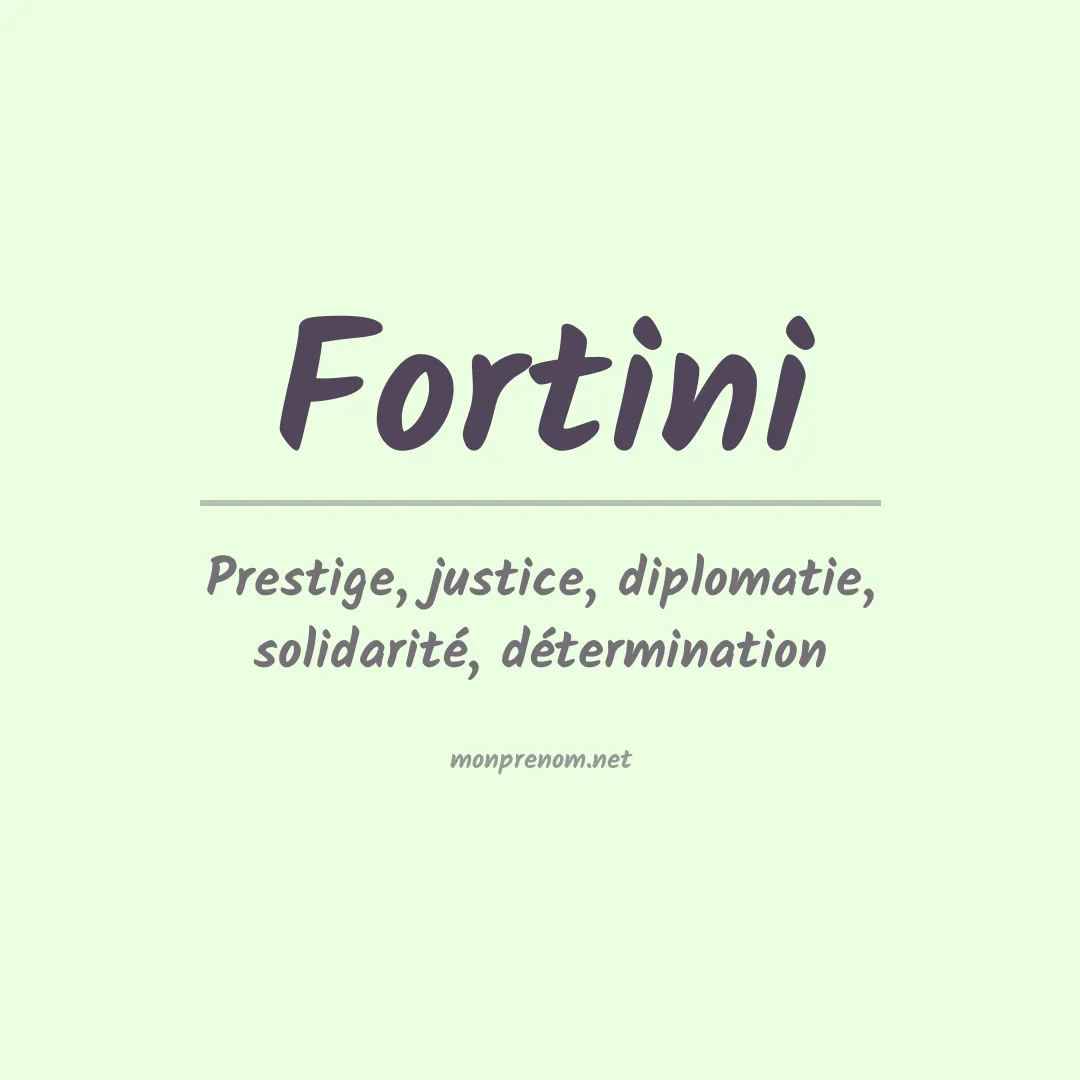 Signification du Prénom Fortini