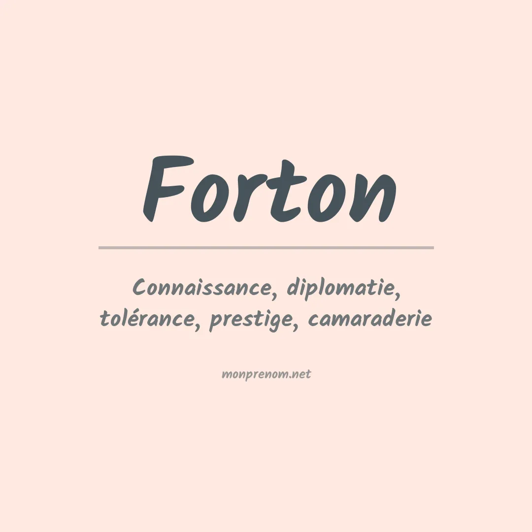 Signification du Prénom Forton