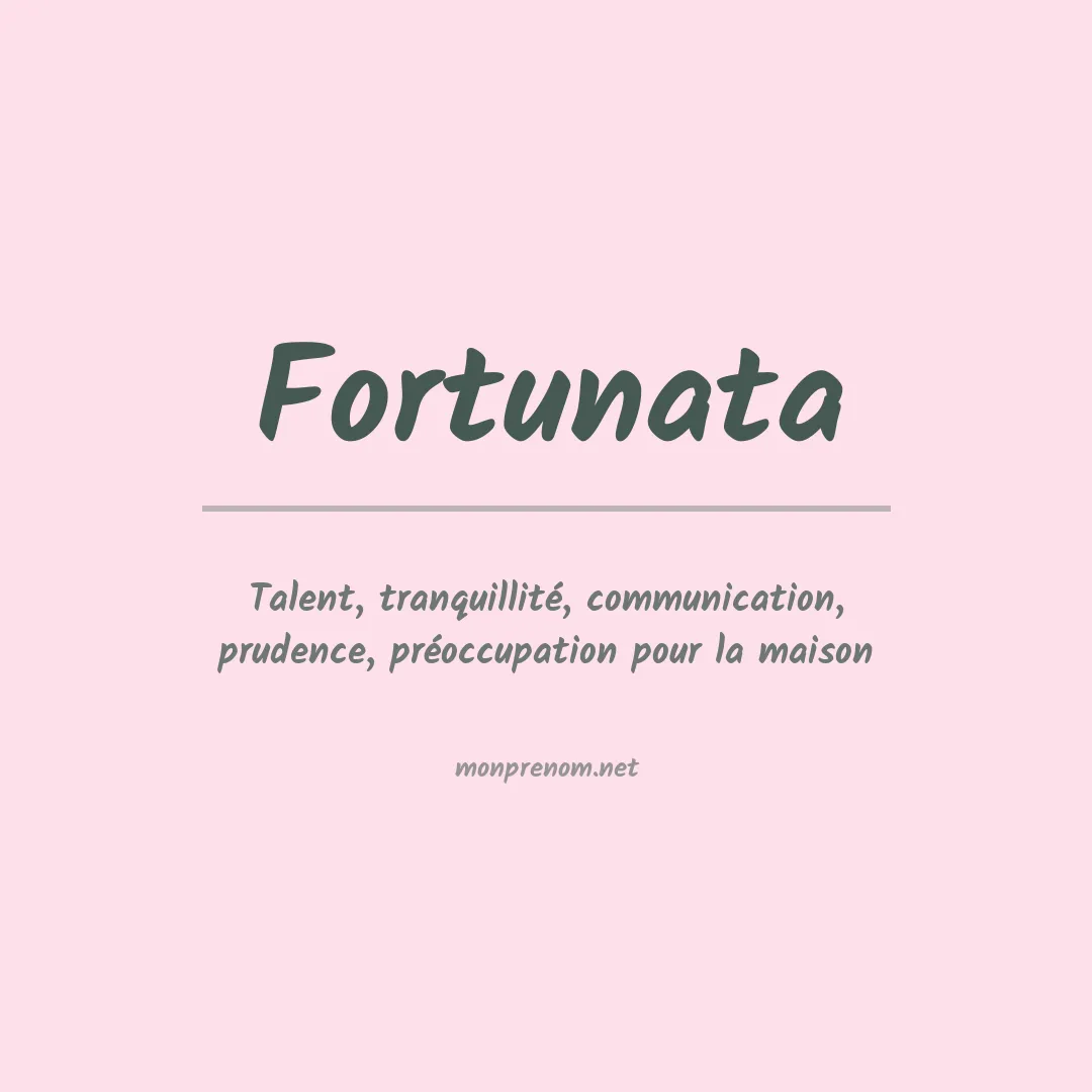 Signification du Prénom Fortunata Signification du Prénom Fortunata