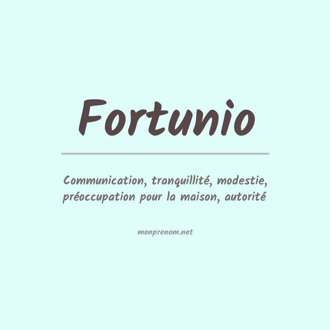 Signification du Prénom Fortunio Signification du Prénom Fortunio