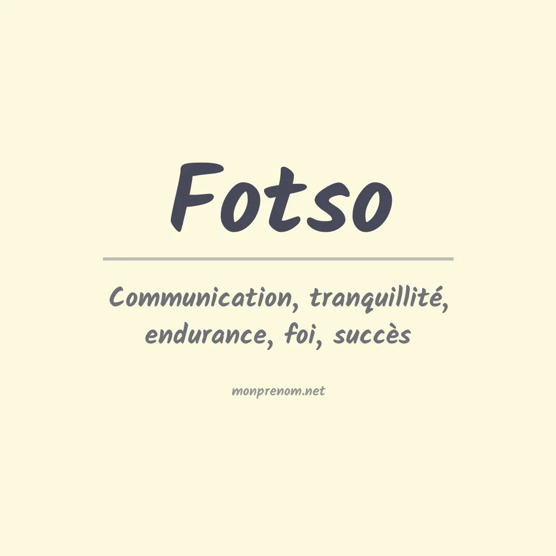 Signification du Prénom Fotso