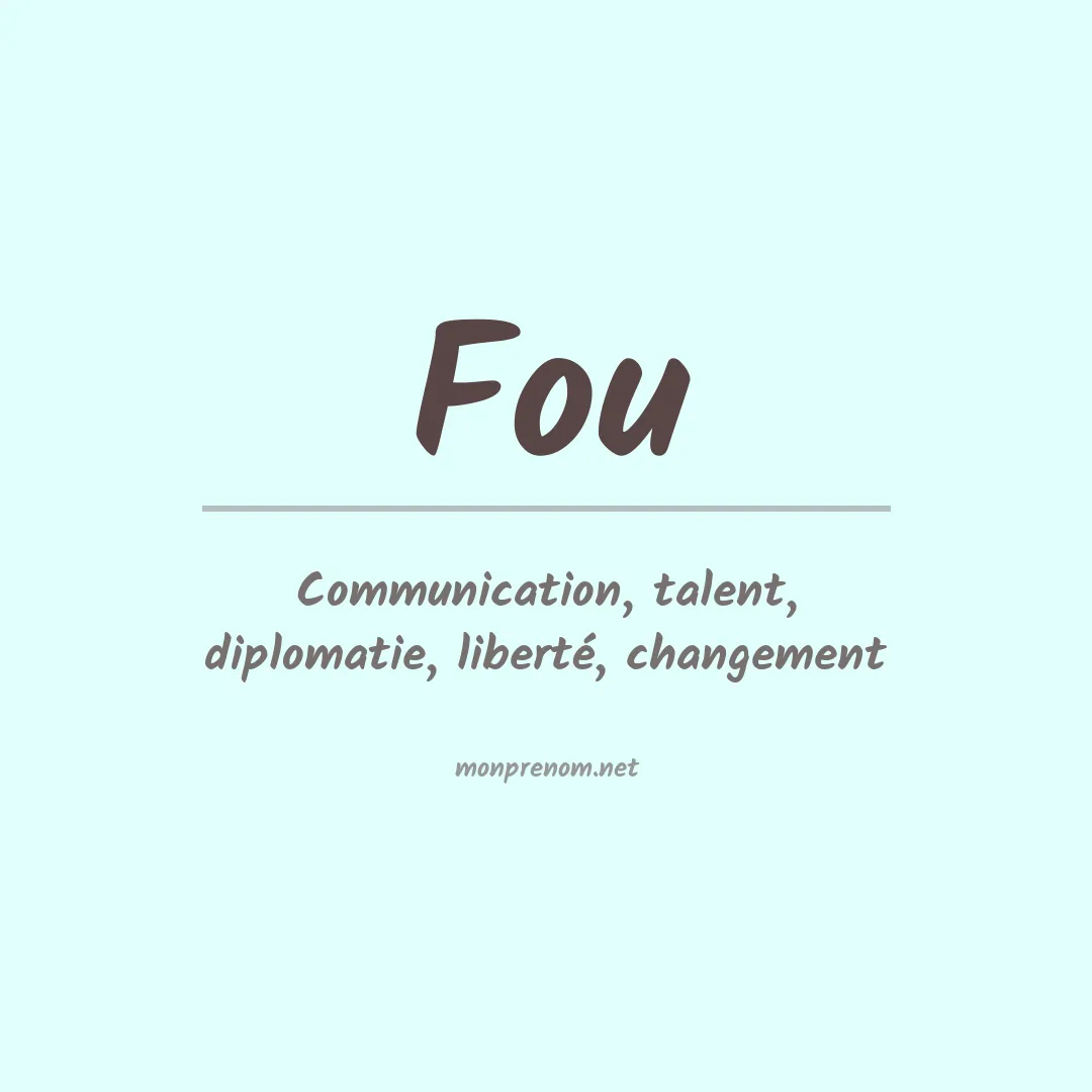 Signification du Prénom Fou Signification du Prénom Fou