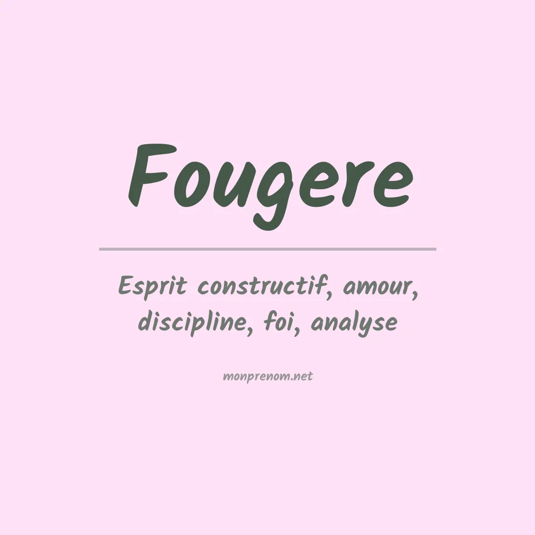 Signification du Prénom Fougere