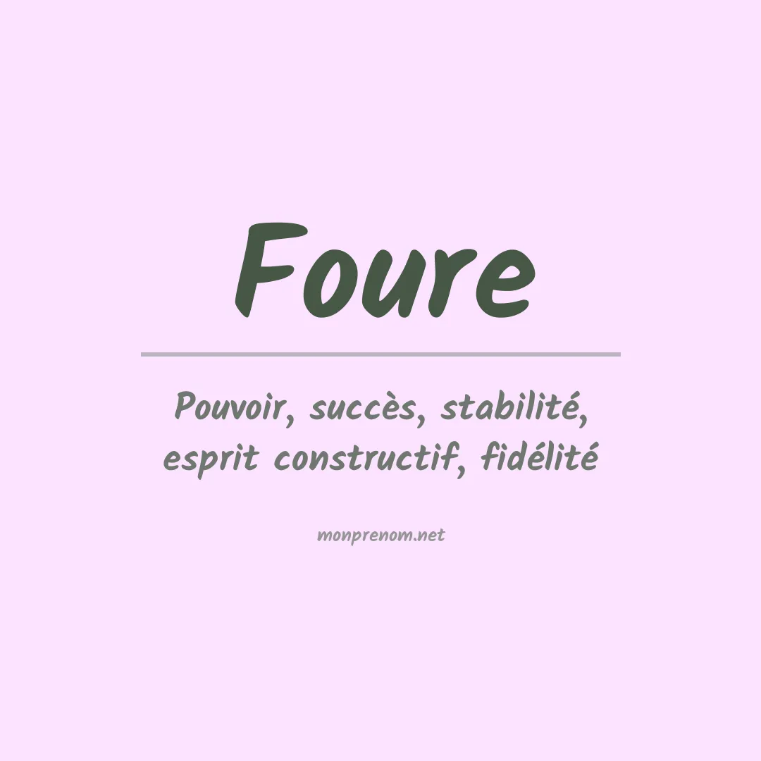 Signification du Prénom Foure