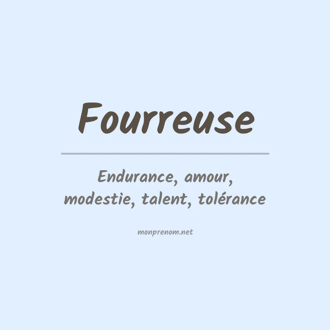 Signification du Prénom Fourreuse Signification du Prénom Fourreuse