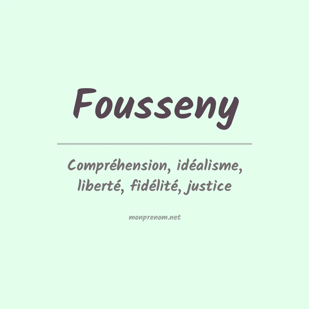 Signification du Prénom Fousseny Signification du Prénom Fousseny
