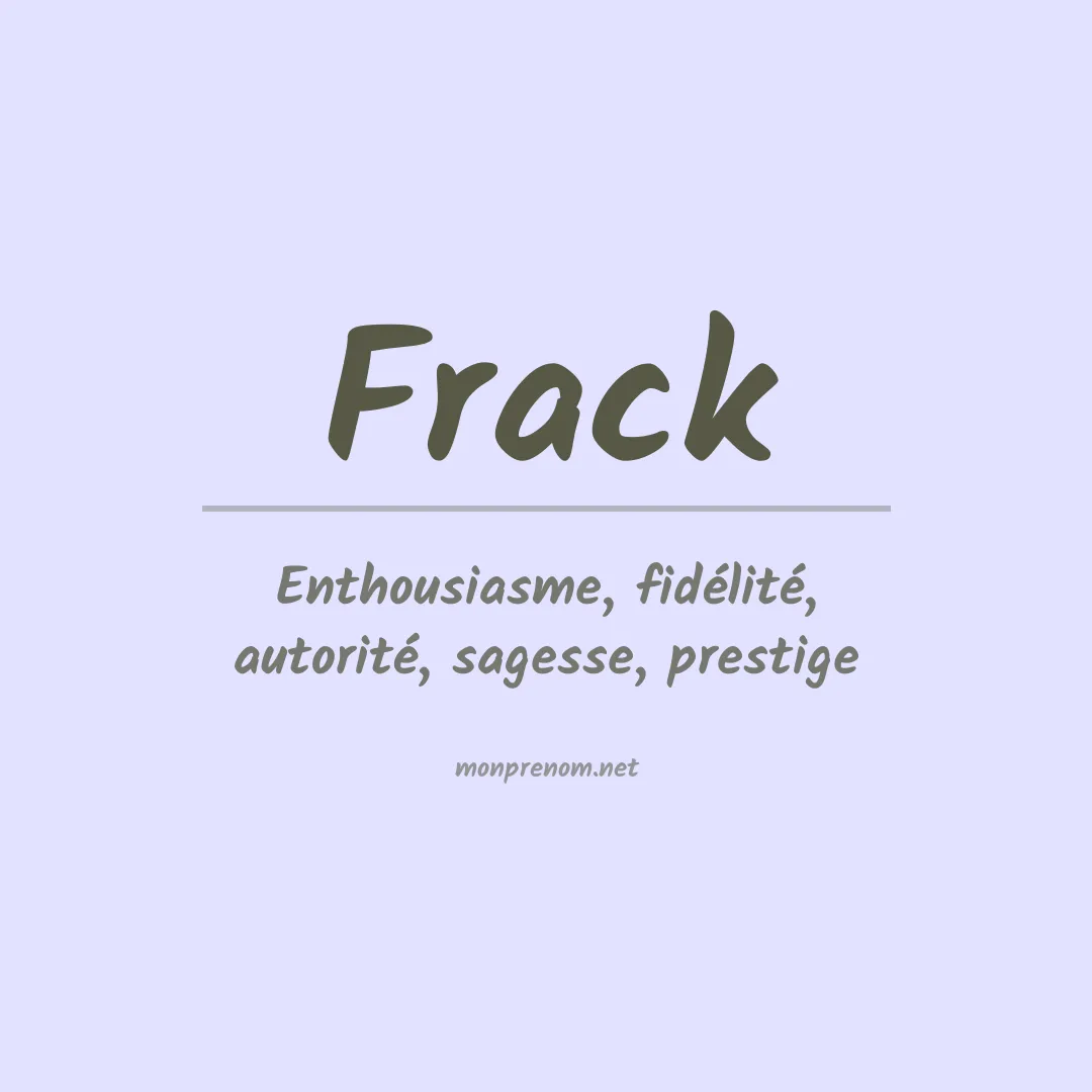 Signification du Prénom Frack