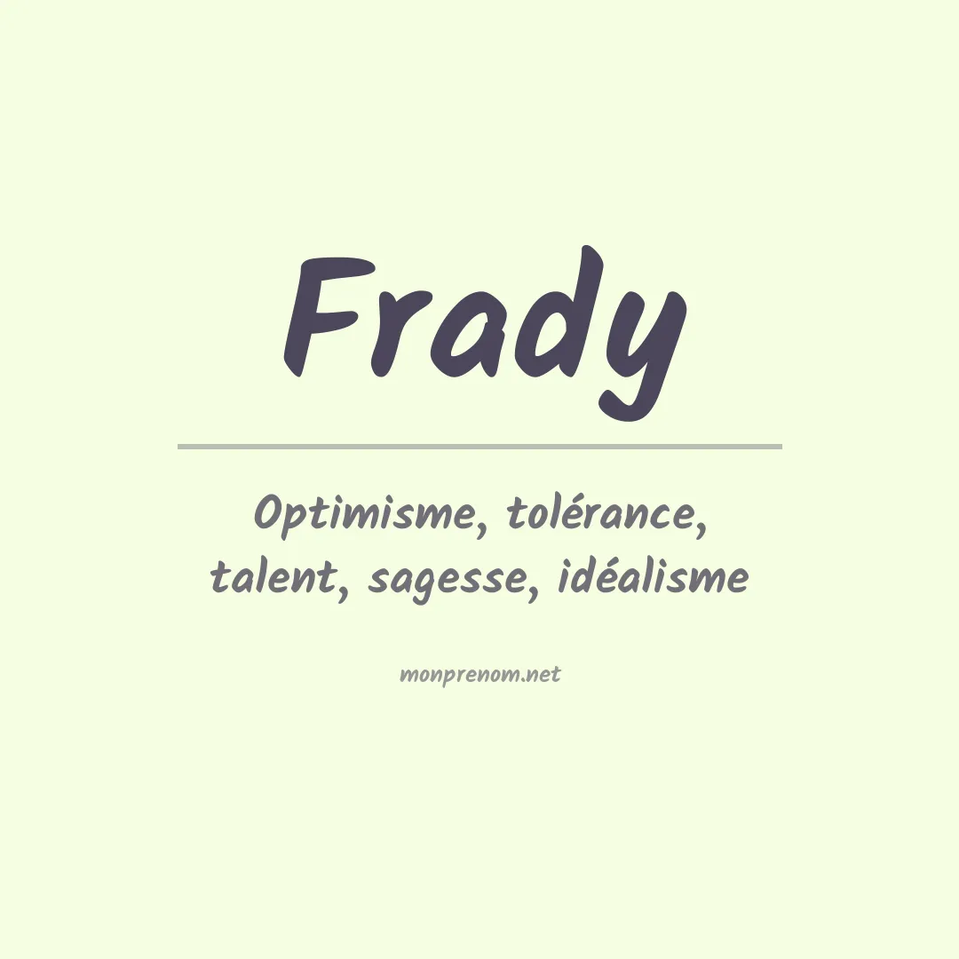 Signification du Prénom Frady