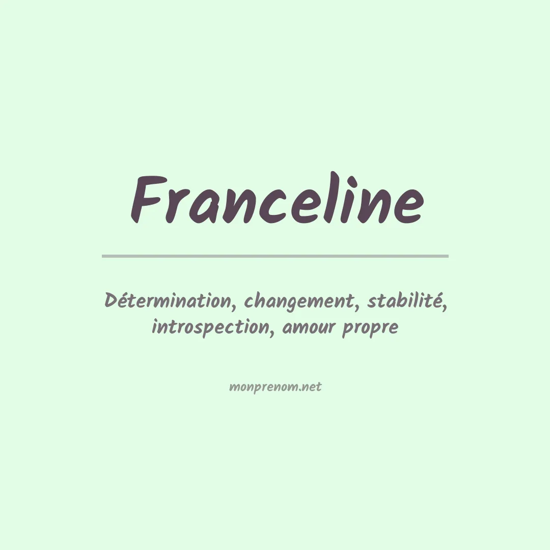 Signification du Prénom Franceline