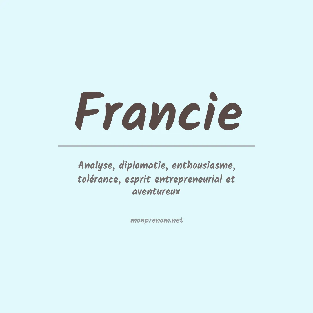 Signification du Prénom Francie