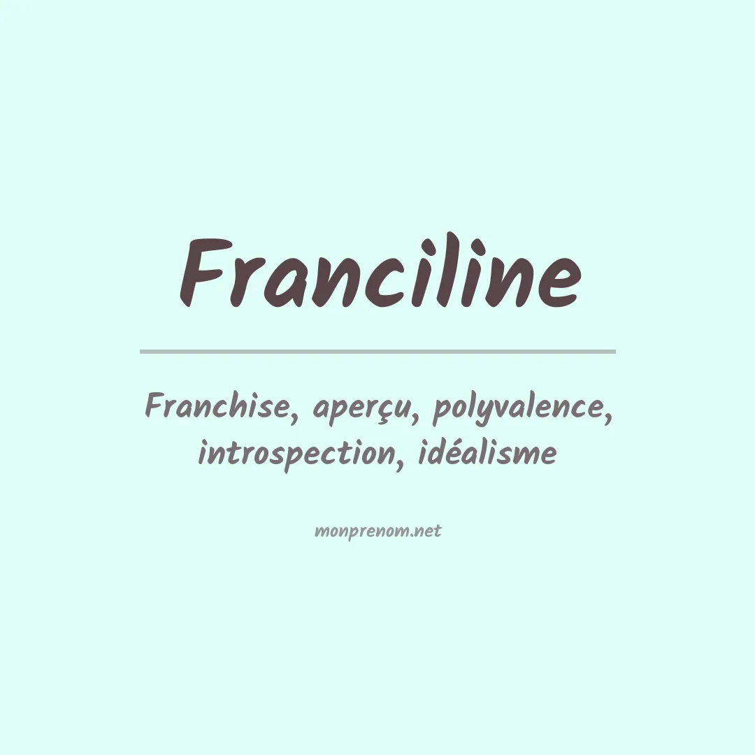 Signification du Prénom Franciline