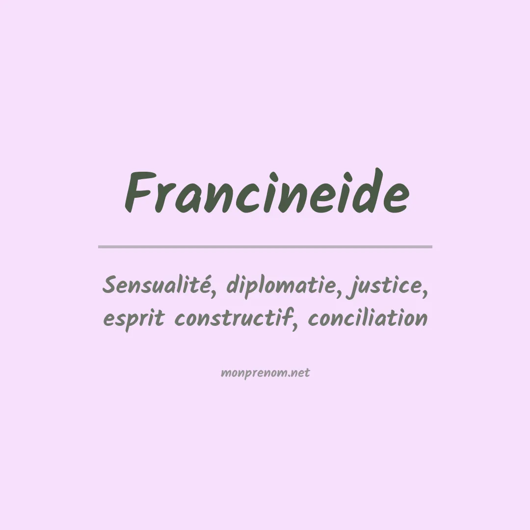 Signification du Prénom Francineide Signification du Prénom Francineide