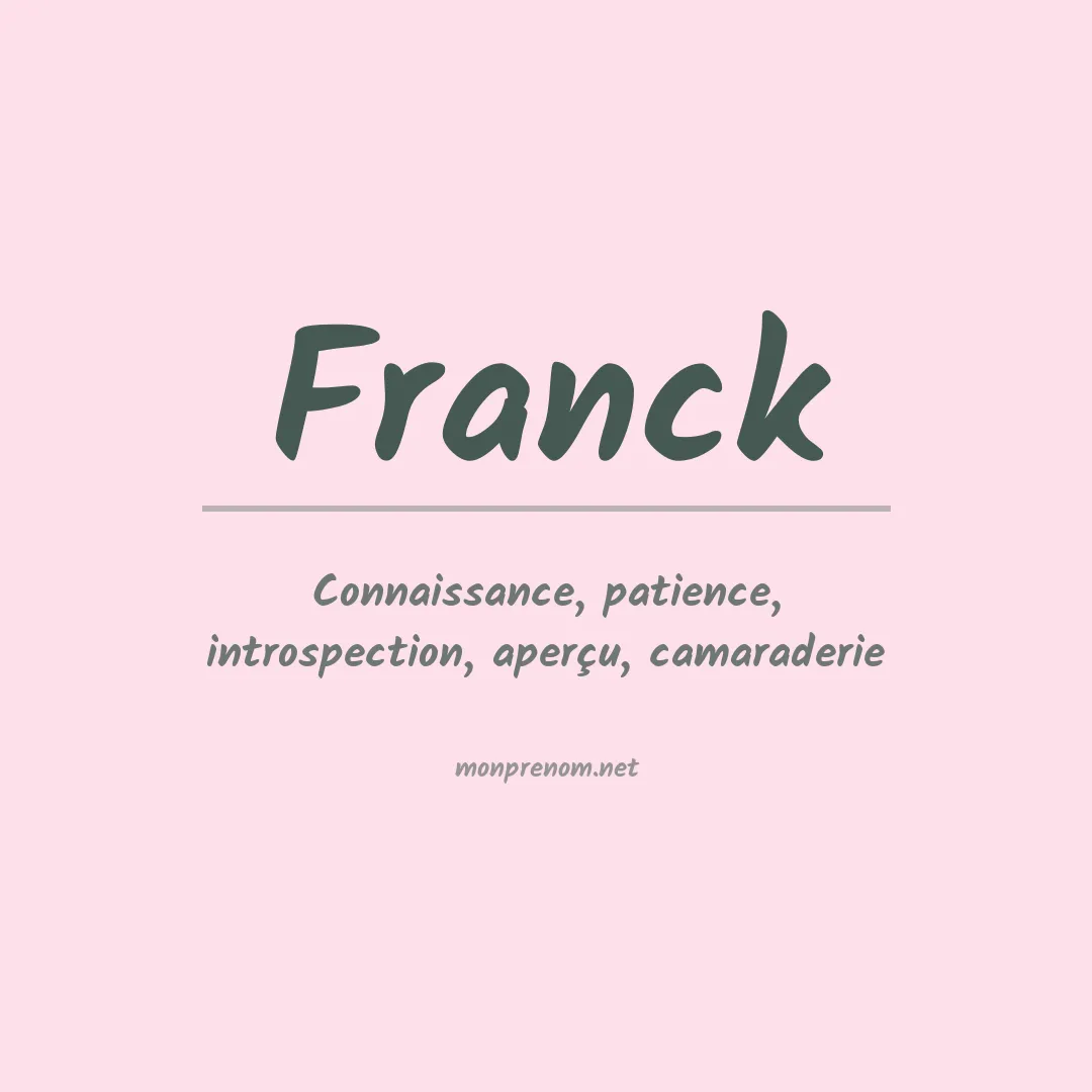 Signification du Prénom Franck