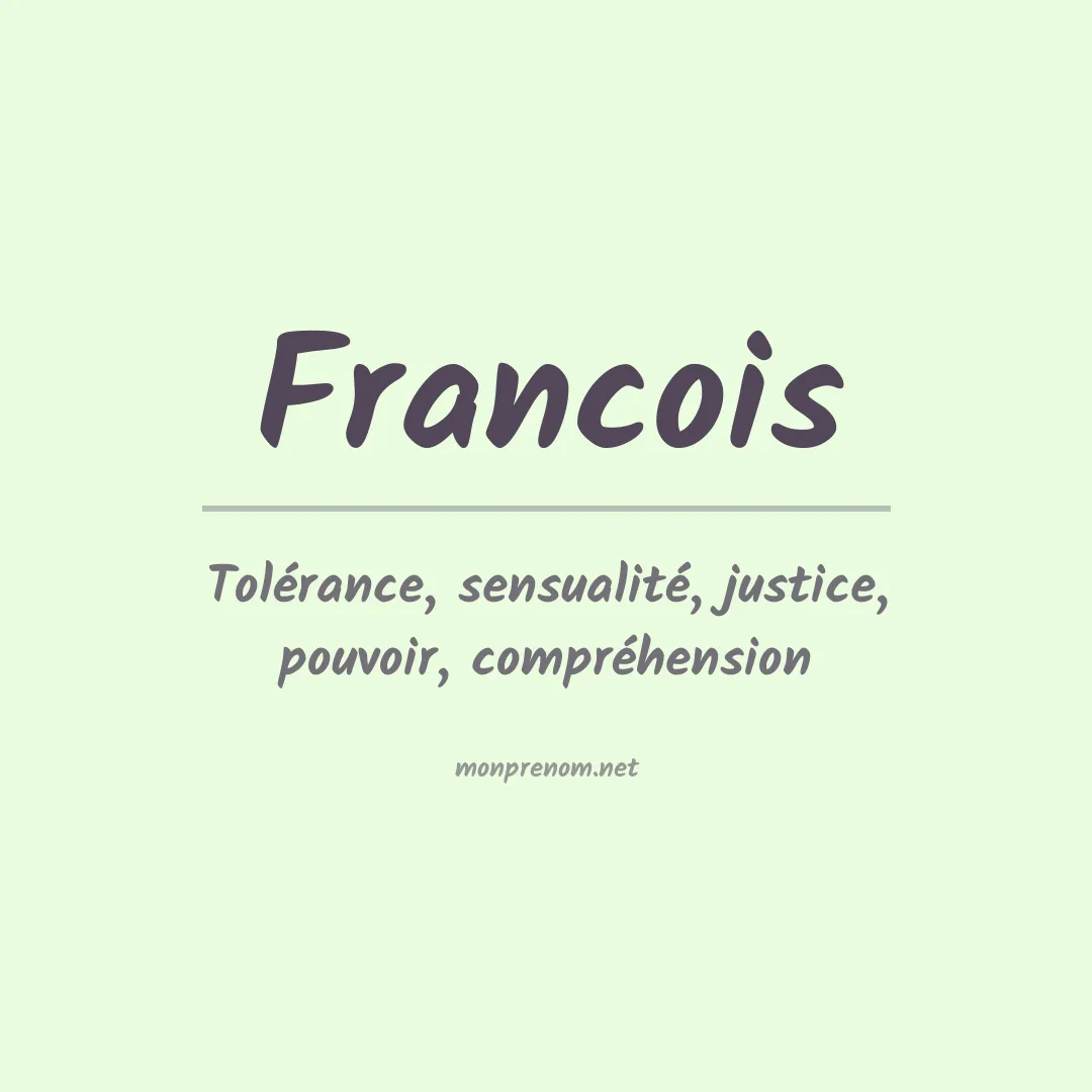 Signification du Prénom Francois