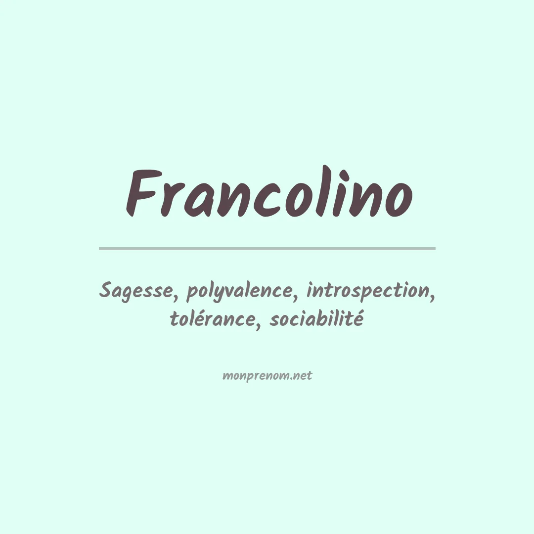 Signification du Prénom Francolino