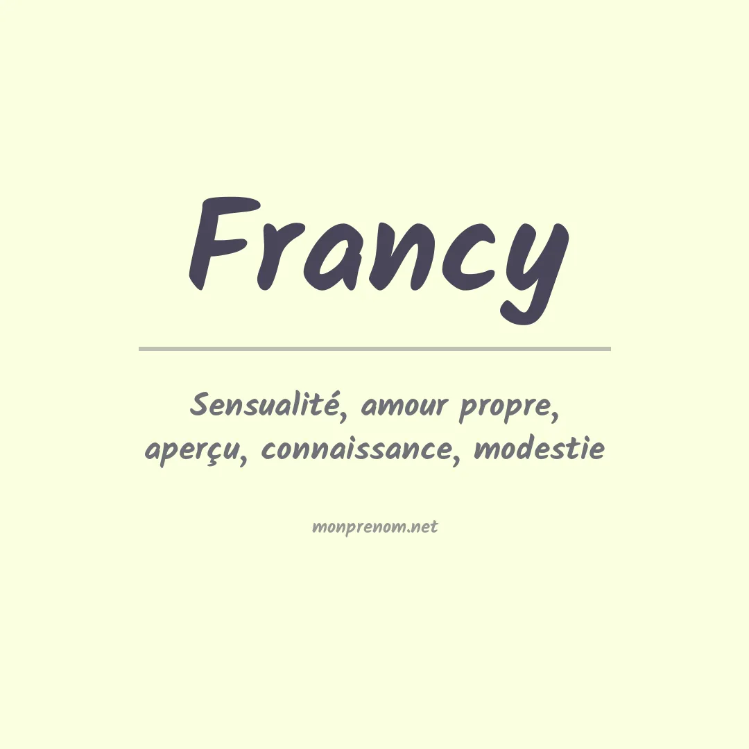 Signification du Prénom Francy