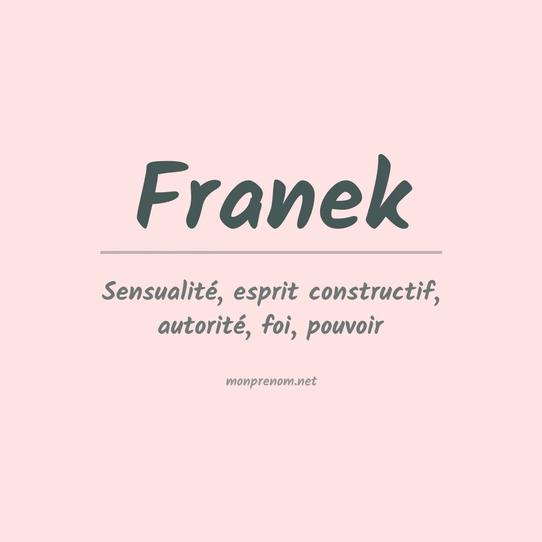 Signification du Prénom Franek