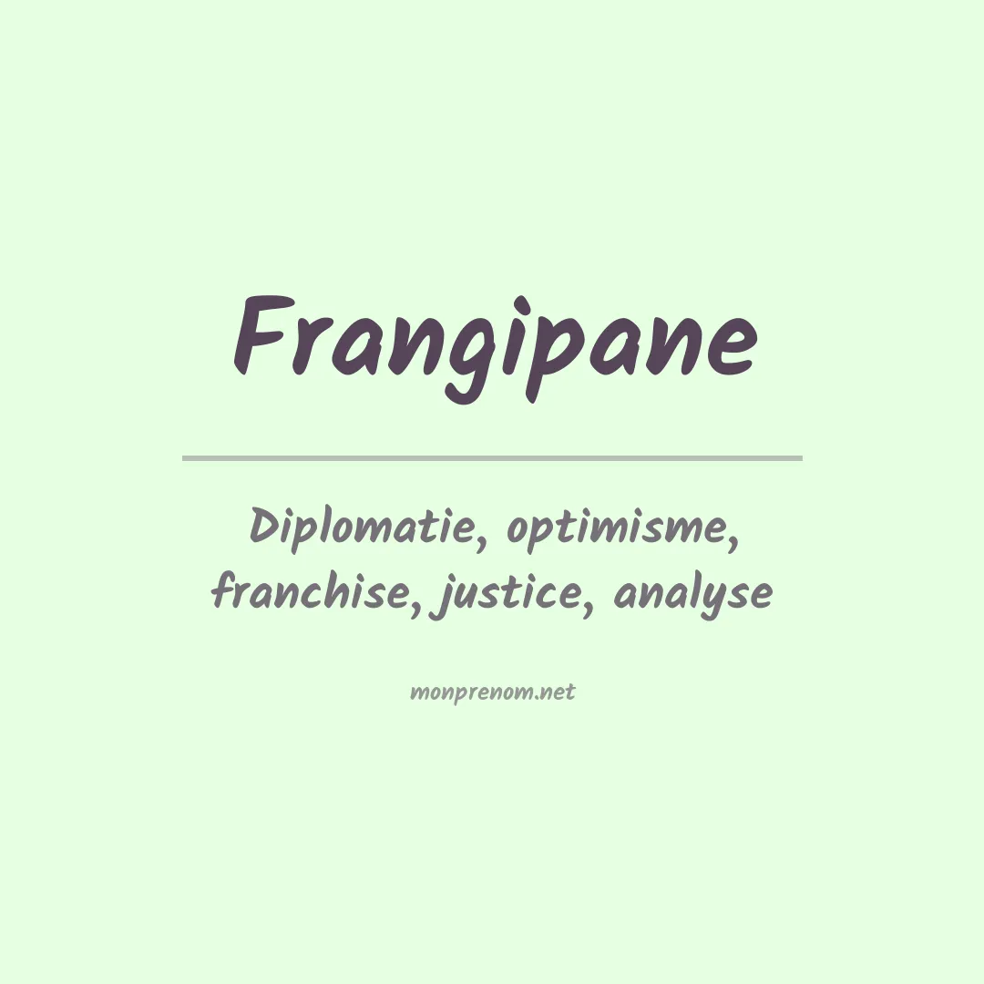 Signification du Prénom Frangipane