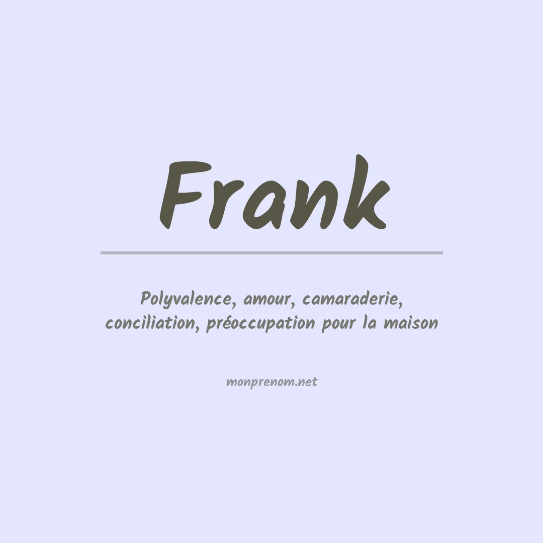 Signification du Prénom Frank