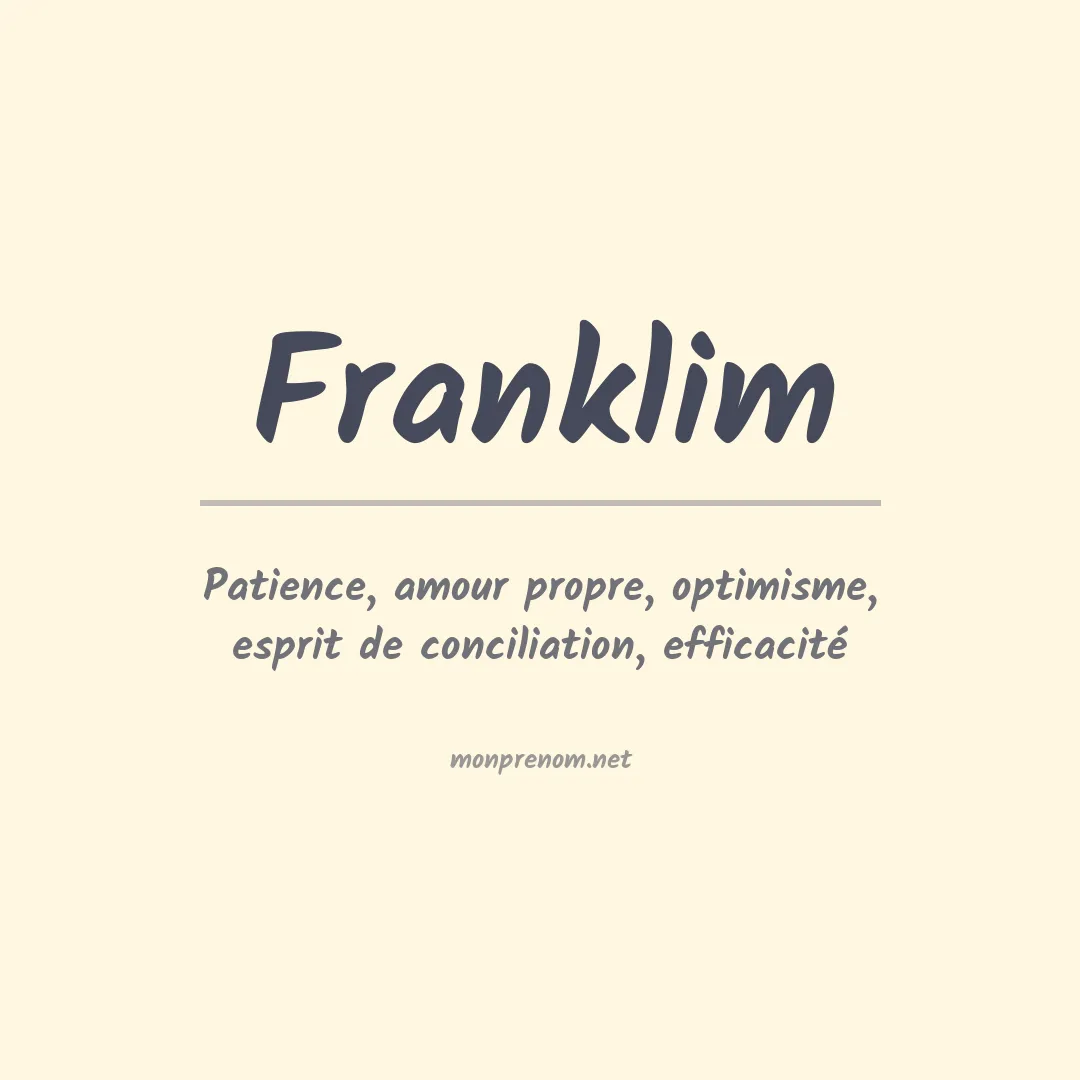 Signification du Prénom Franklim