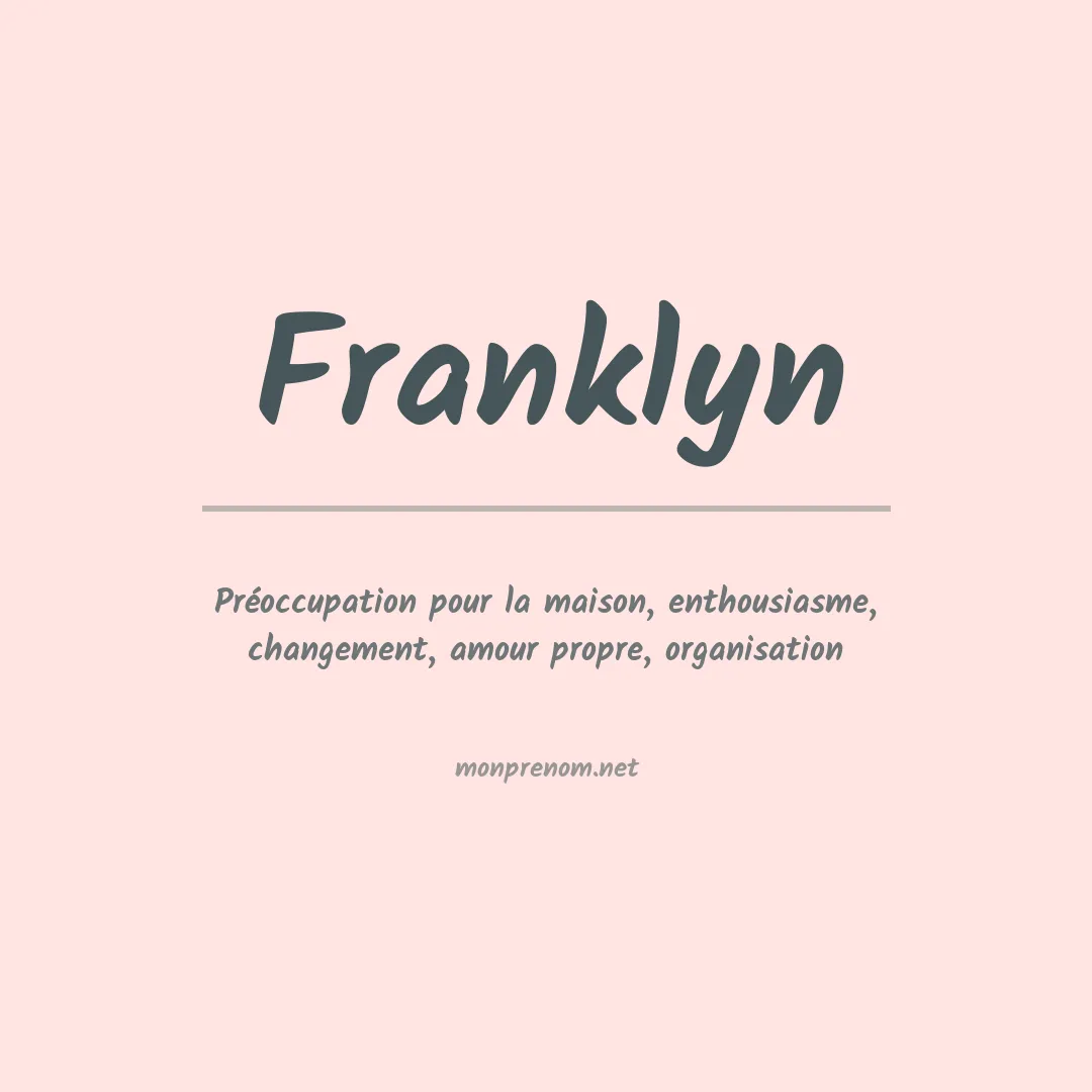 Signification du Prénom Franklyn