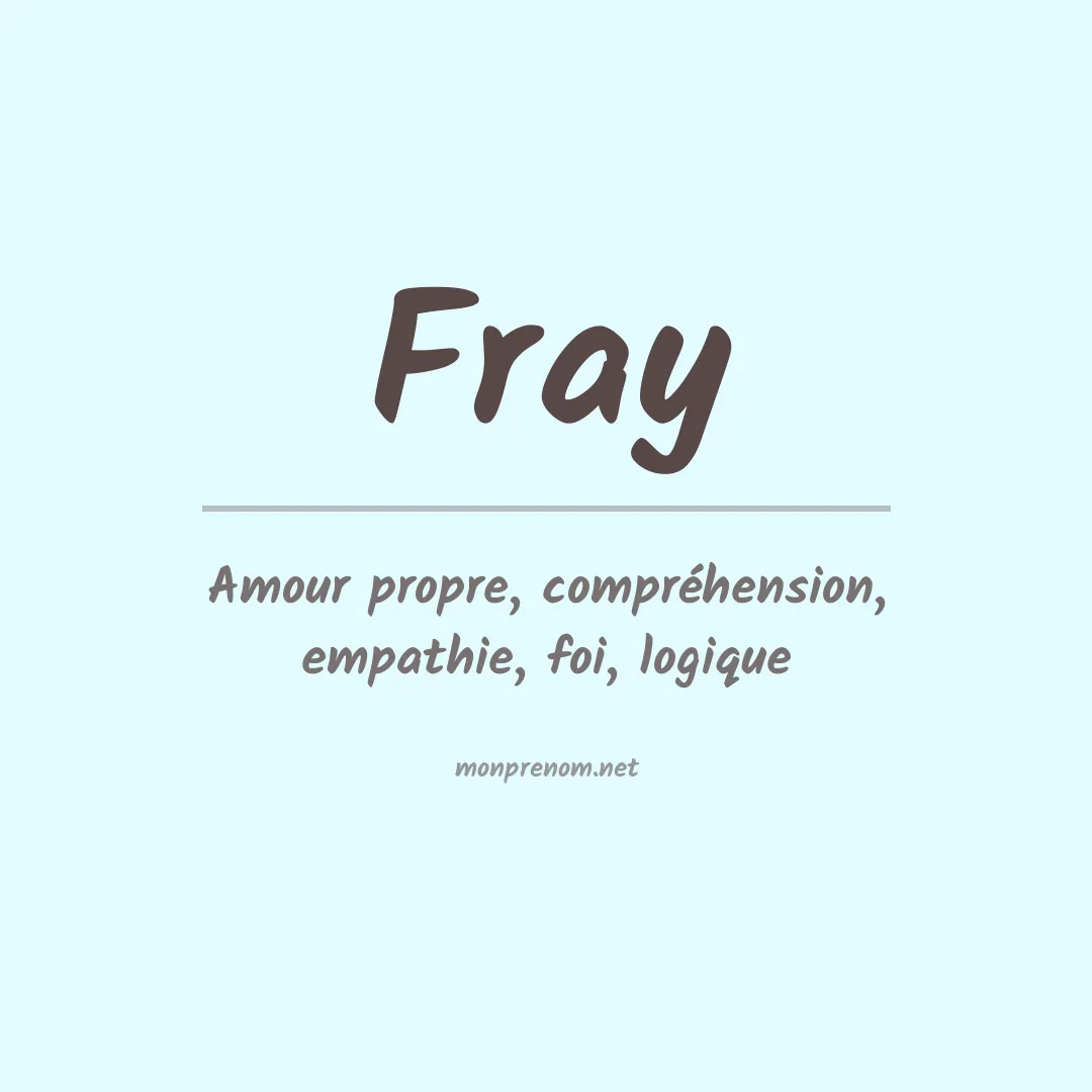 Signification du Prénom Fray