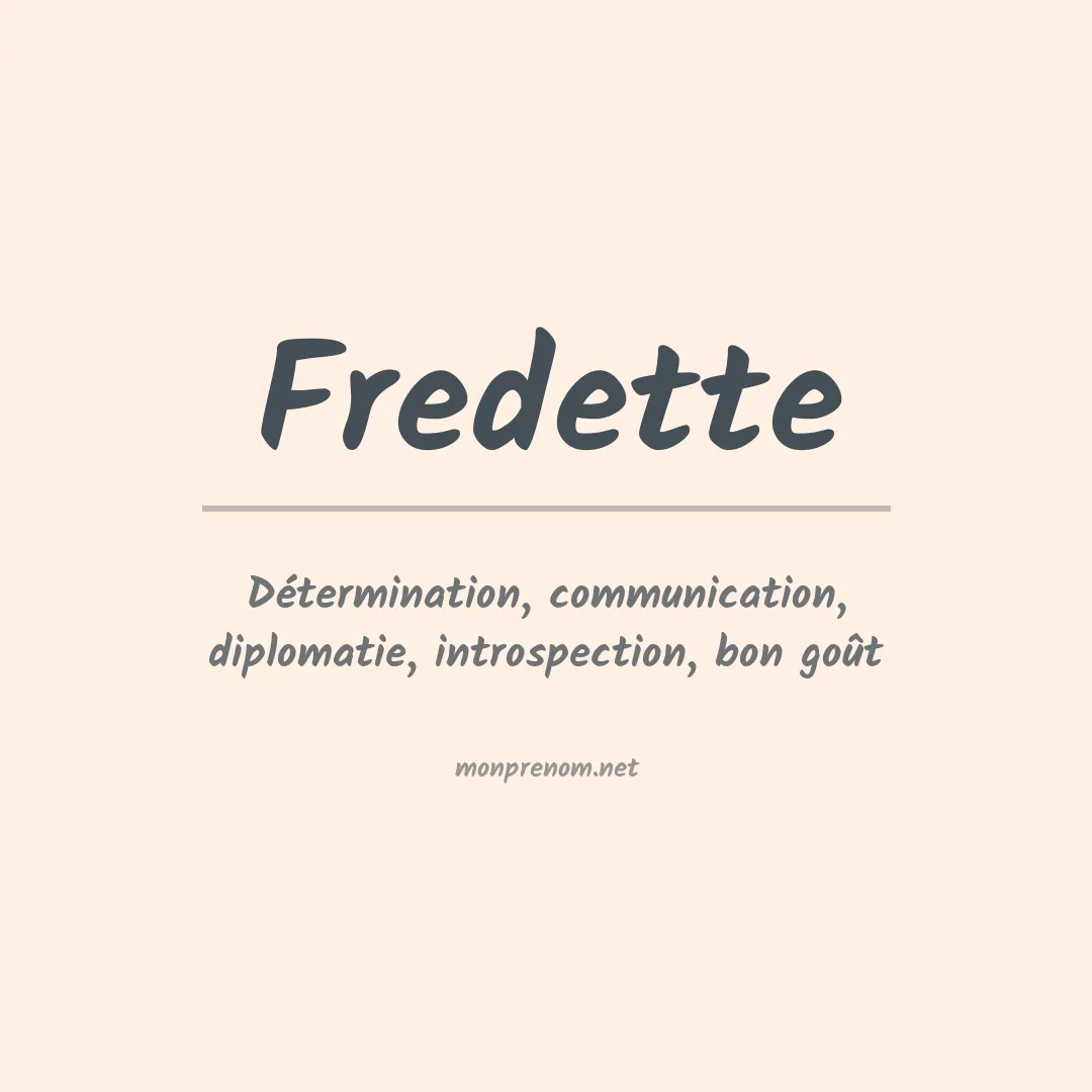 Signification du Prénom Fredette