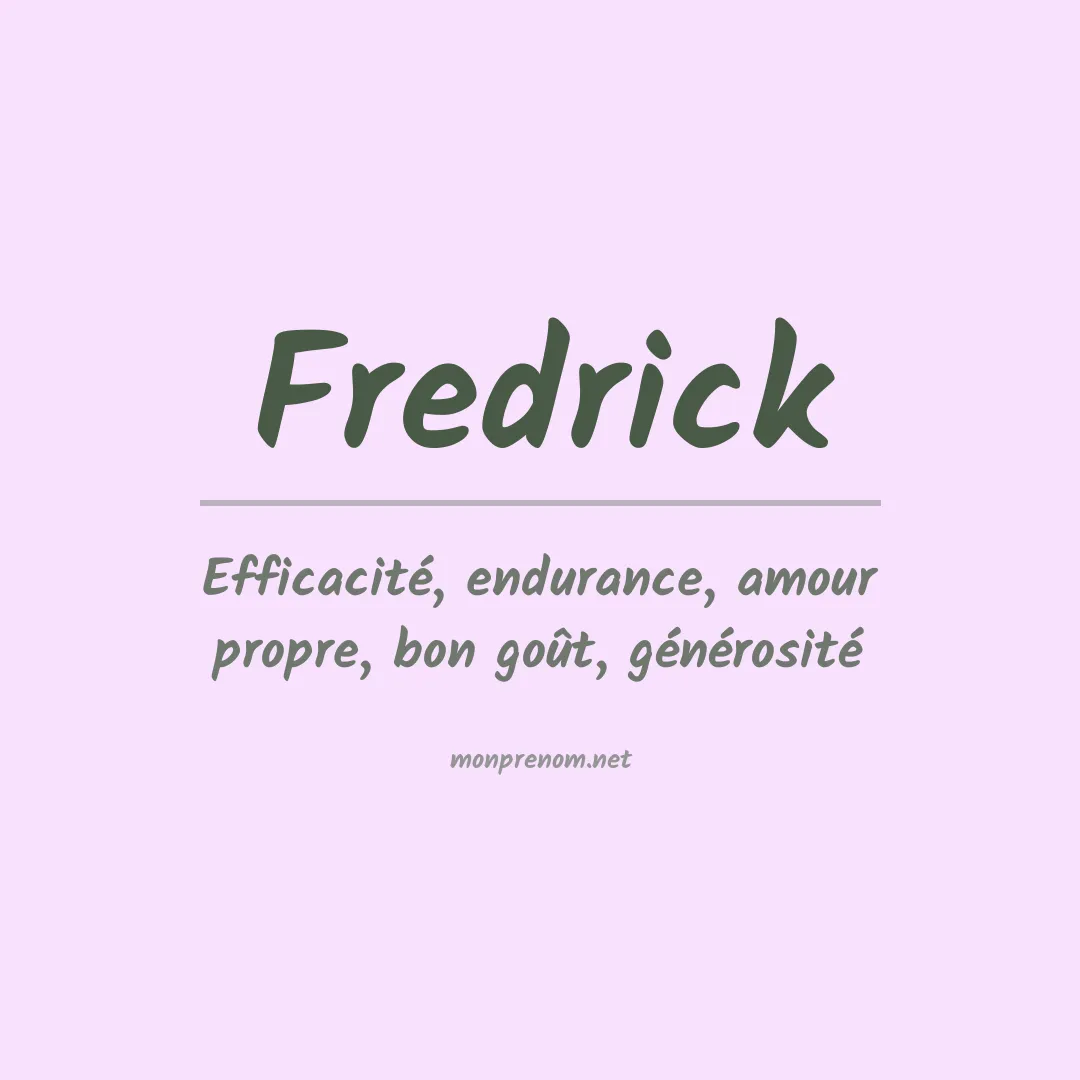 Signification du Prénom Fredrick