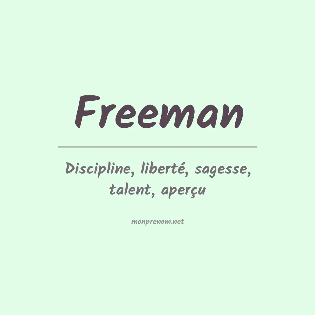 Signification du Prénom Freeman