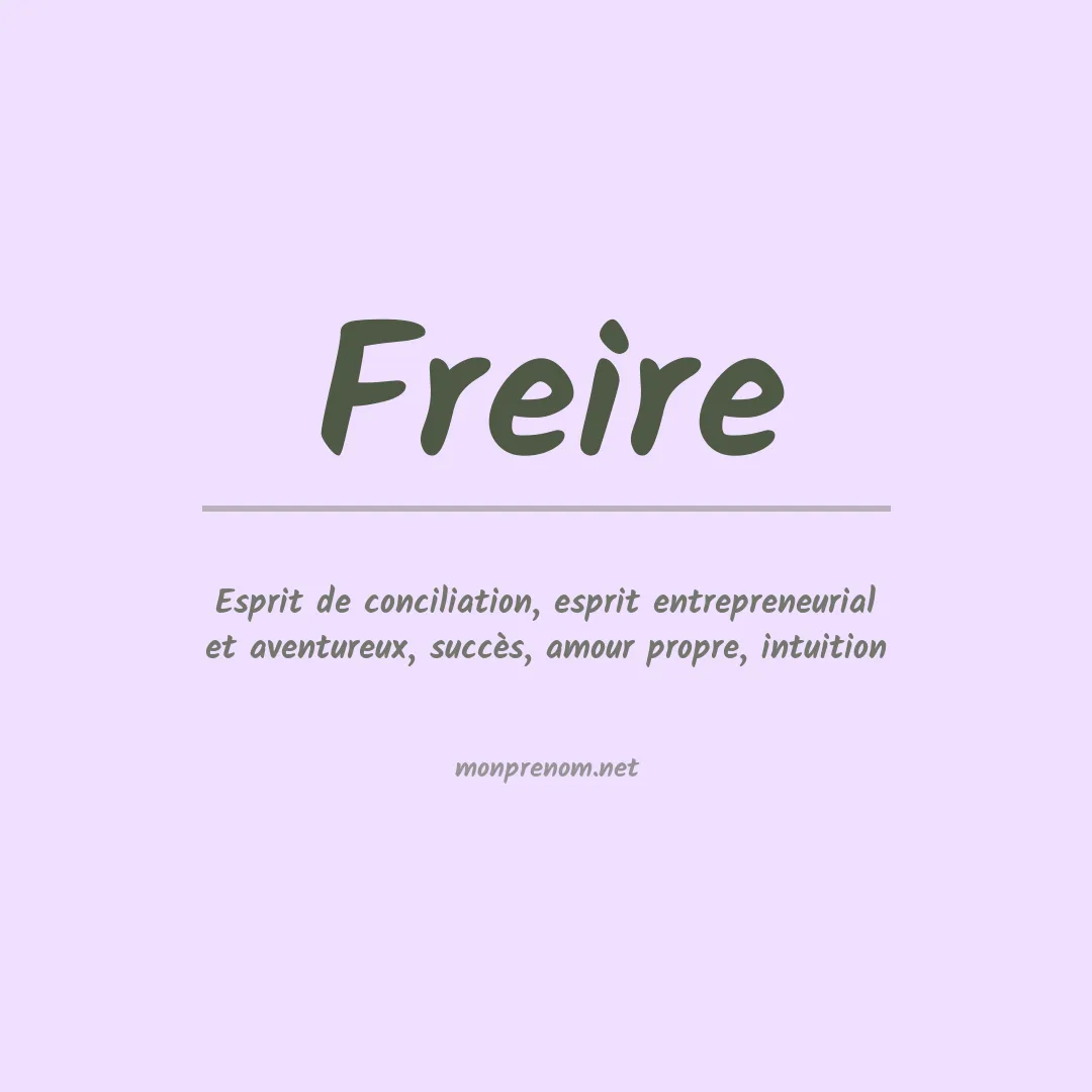 Signification du Prénom Freire