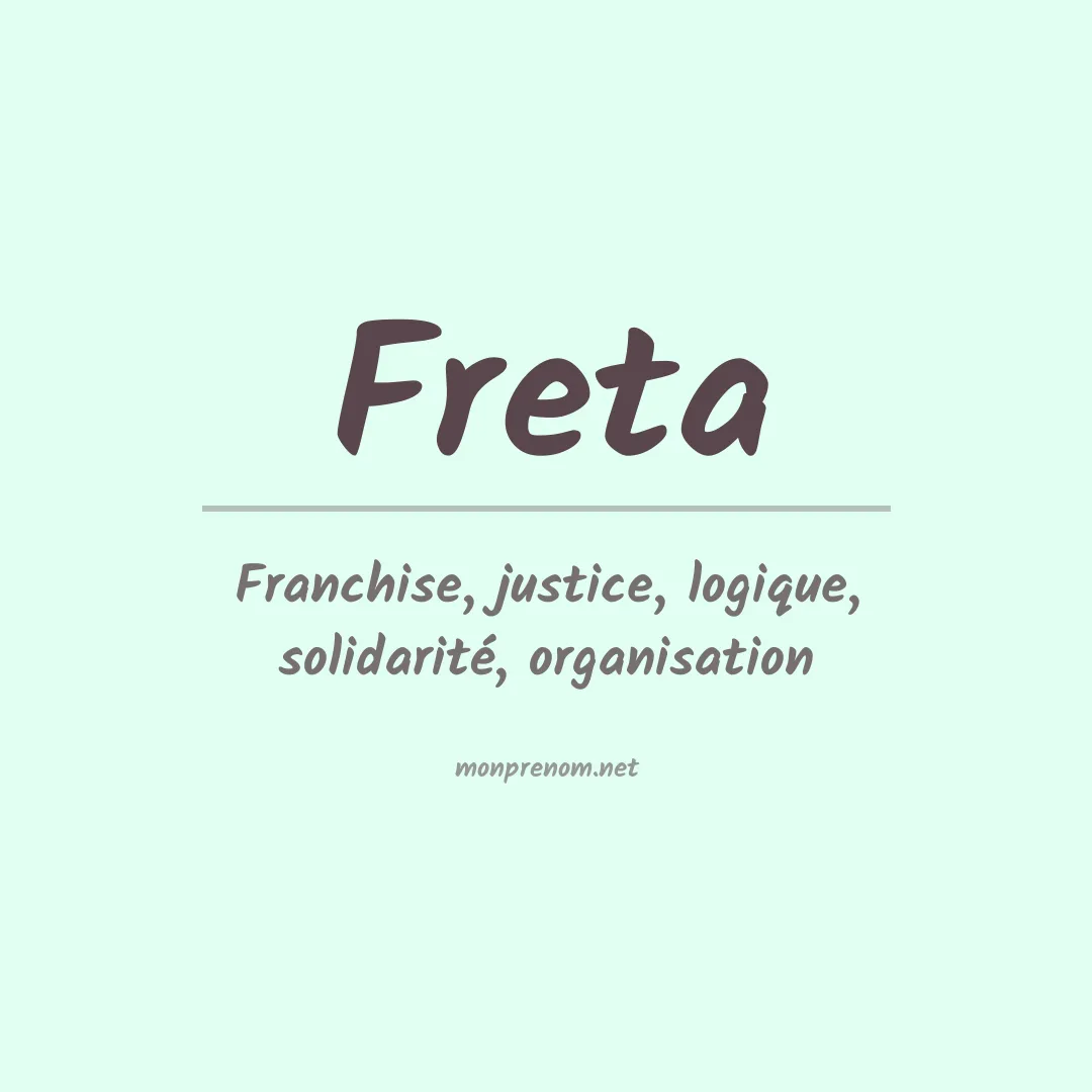 Signification du Prénom Freta Signification du Prénom Freta