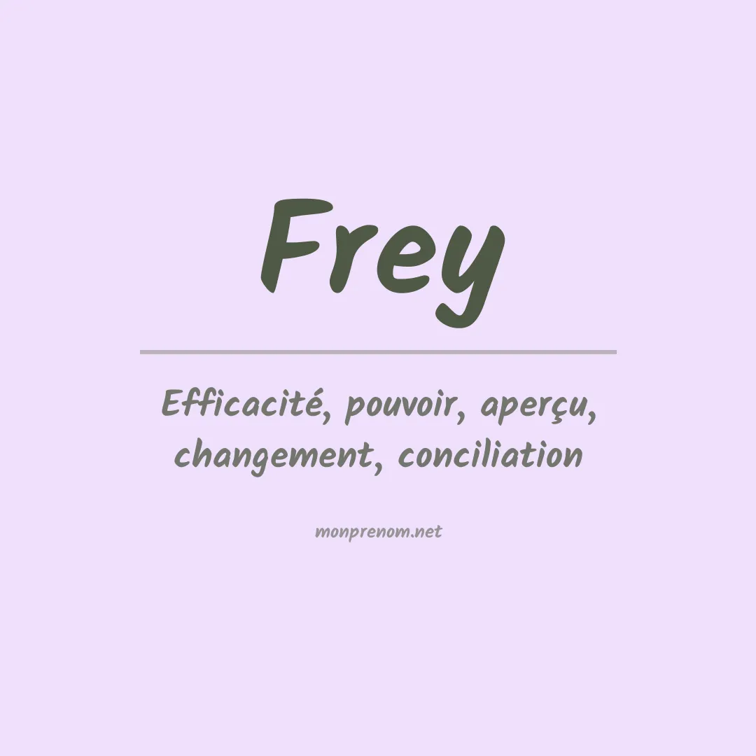 Signification du Prénom Frey