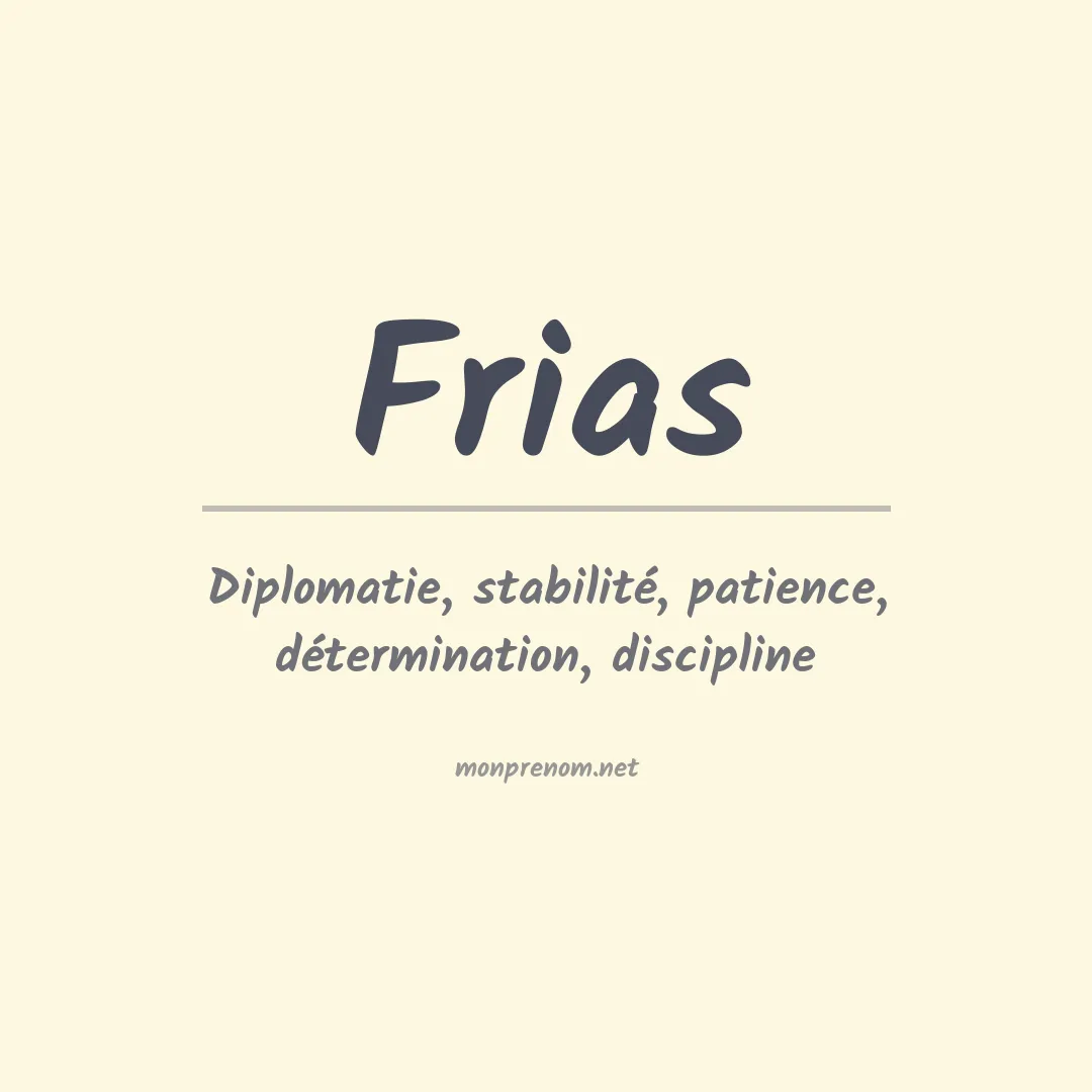 Signification du Prénom Frias