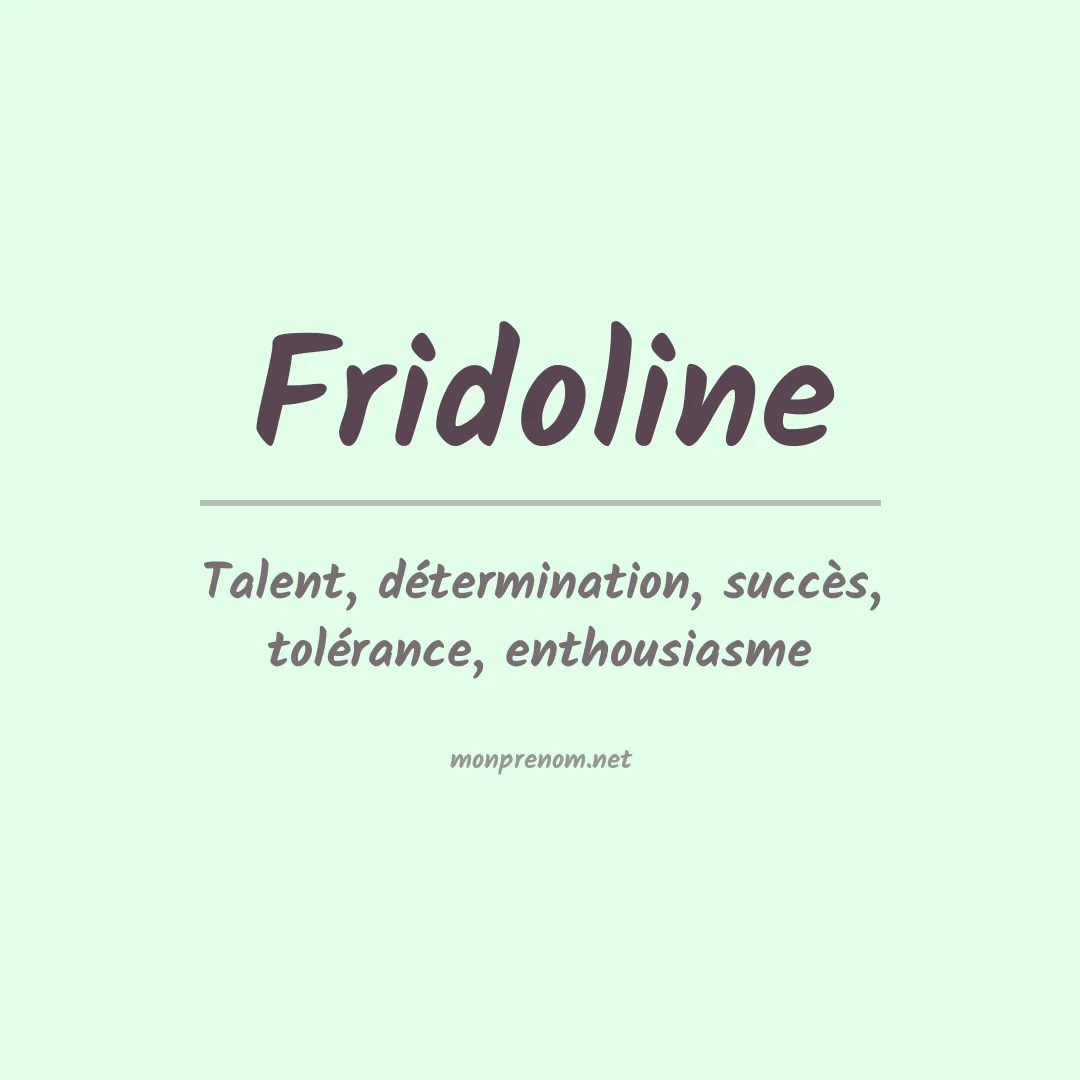 Signification du Prénom Fridoline Signification du Prénom Fridoline