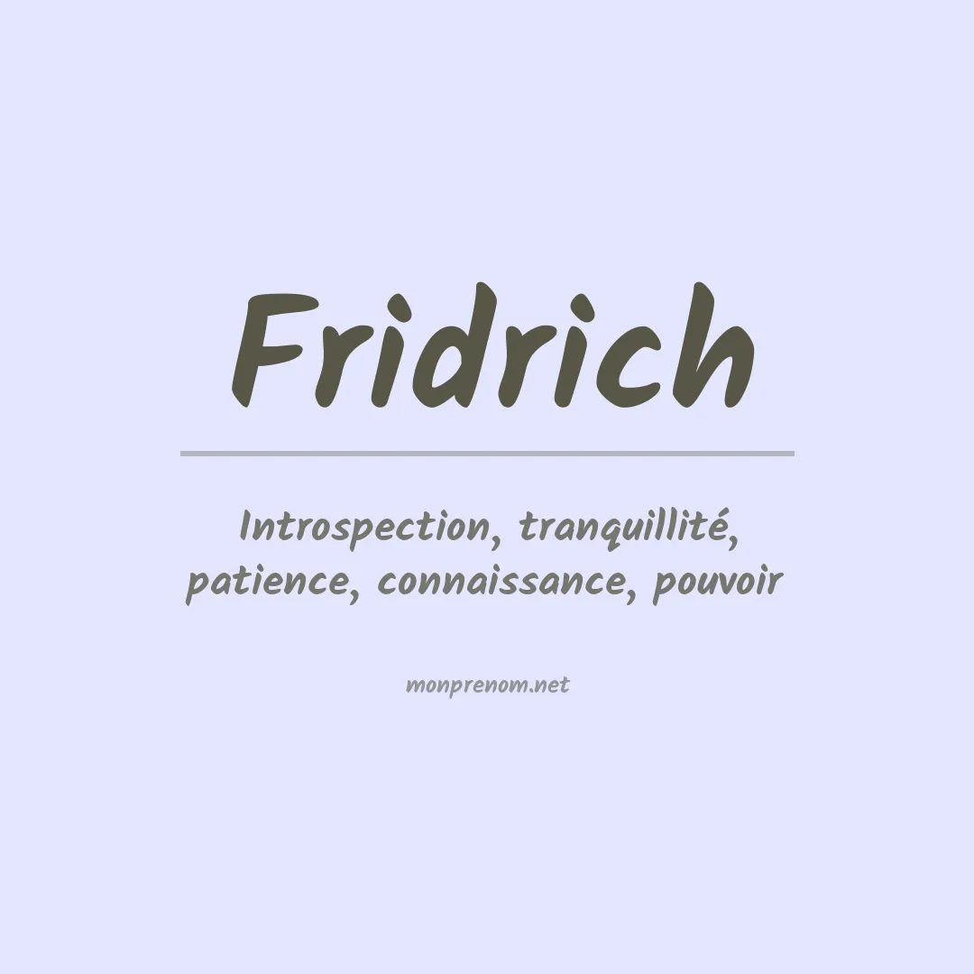 Signification du Prénom Fridrich