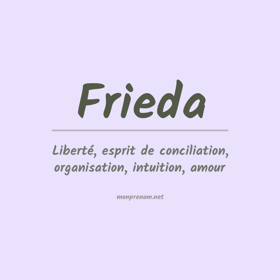 Signification du Prénom Frieda