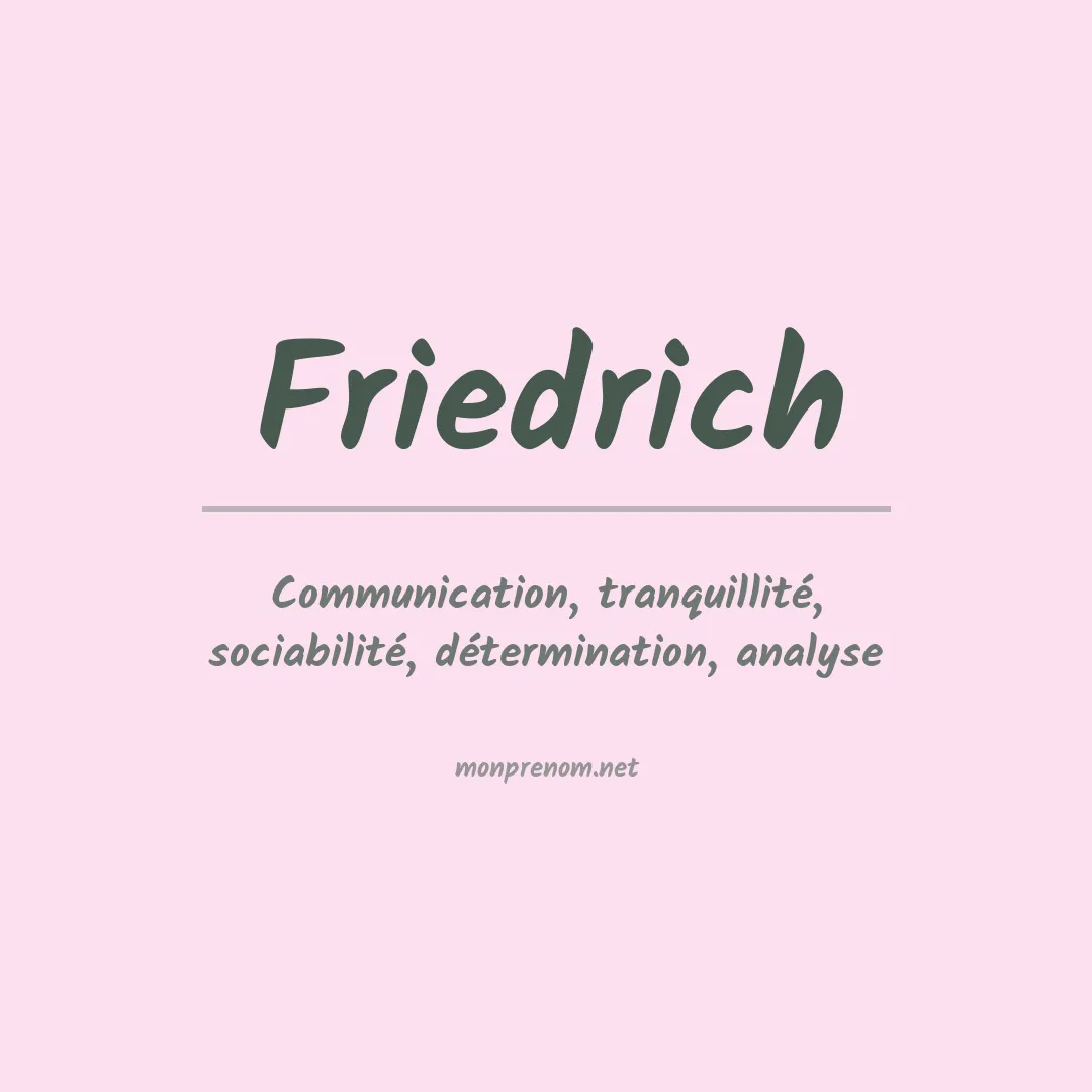 Signification du Prénom Friedrich