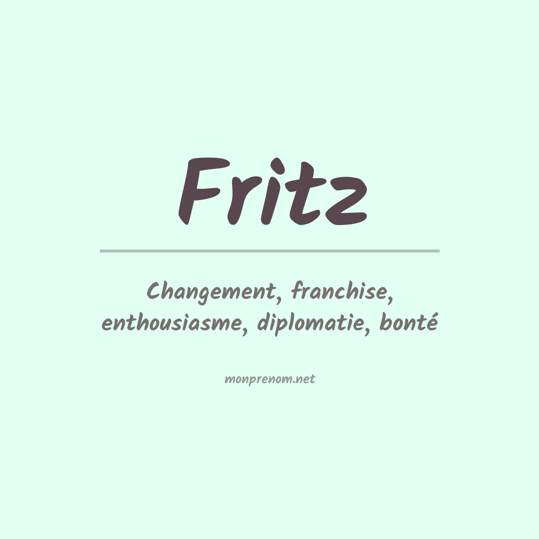 Signification du Prénom Fritz